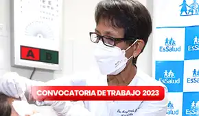 ¿Cuentas con el perfil? EsSalud abre convocatoria y ofrece sueldos desde S/2.557, POSTULA ASÍ ¿Cuentas con el perfil? EsSalud abre convocatoria y ofrece sueldos desde S/2.557, POSTULA ASÍ