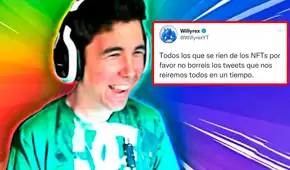 Los NFT han muerto: usuarios 'trolean' a Willyrex por defenderlos y decir que eran el futuro Los NFT han muerto: usuarios 'trolean' a Willyrex por defenderlos y decir que eran el futuro