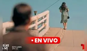 'Vuelve a mí', capítulo 6 [RESUMEN COMPLETO]: ¿qué pasó en el episodio del 16 de octubre?