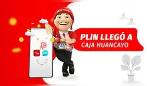 Clientes de Caja Huancayo ya pueden acceder a Plin