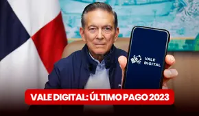 Vale Digital HOY, 7 de diciembre, ÚLTIMAS NOTICIAS: ¿se extenderá el pago de Panamá Solidario? Verifica tu abono