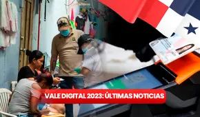 Vale Digital HOY, 28 de diciembre, ÚLTIMAS NOTICIAS: ¿se extenderá el pago de Panamá Solidario? Verifica tu bono
