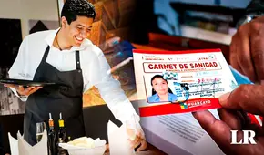 ¿Cómo sacar el carnet de sanidad en Lima? Revisa los pasos a seguir, en dónde y precios actualizados