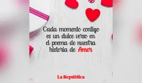 FRASES de San Valentín 2024: mensajes de amor para dedicar este 14 de febrero