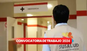 Susalud ofrece empleos en Lima y Lambayeque con sueldos de hasta S/8.000 Susalud ofrece empleos en Lima y Lambayeque con sueldos de hasta S/8.000