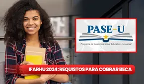 PASE-U, Ifarhu 2024: NUEVOS REQUISITOS para cobrar la beca digital por Listo Wallet