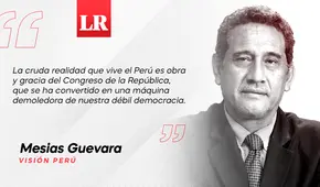Lo que el Congreso se llevó, por Mesias Guevara