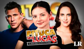 Reparto de ‘Pituca sin Lucas’: Descubre a los actores que forman parte de la nueva serie de Latina