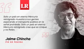 País en Mercurio retrógrado, por Jaime Chincha