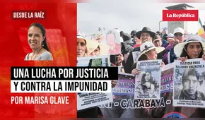 Una lucha por justicia y contra la impunidad, por Marisa Glave