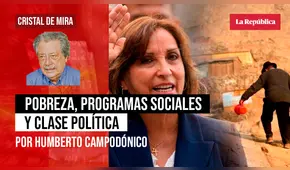 Pobreza, programas sociales y clase política, por Humberto Campodónico