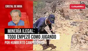 Minería ilegal: todo empezó como jugando, por Humberto Campodónico Minería ilegal: todo empezó como jugando, por Humberto Campodónico