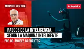 Rasgos de la inteligencia, según la máquina inteligente, por Moisés Barrantes