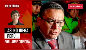 Así no juega Perú, por Jaime Chincha