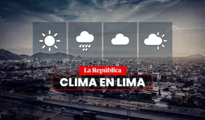 Clima de HOY, 29 de agosto, y pronóstico del tiempo de mañana, según Senamhi