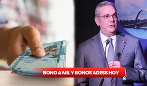 Bono a Mil 2024 y bonos ADESS EN VIVO HOY, 16 de septiembre: BUENAS NOTICIAS y LINK para consultar
