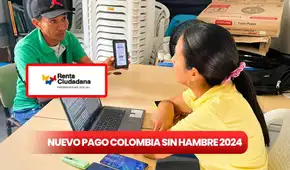 Cuánto paga Colombia Sin Hambre 2024: consulta si eres beneficiario, tabla de valores y SuperGiros Renta Ciudadana