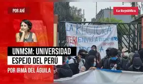 UNMSM: Universidad espejo del Perú, por Irma del Águila