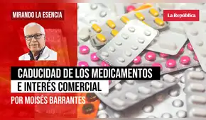 Caducidad de los medicamentos e interés comercial, por Moisés Barrantes