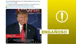 Donald Trump no negó ataque a las Torres Gemelas del 2001: discurso fue sacado de contexto