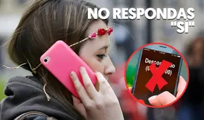 ¿Por qué no debes responder “sí” ni “¿sí?” cuando te llama un número desconocido? Te explicamos la verdadera razón ¿Por qué no debes responder “sí” ni “¿sí?” cuando te llama un número desconocido? Te explicamos la verdadera razón