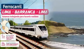 Megaproyecto Ferrocarril Lima - Barranca: ¿en qué estado se encuentra el tren que conectará con varios distritos?
