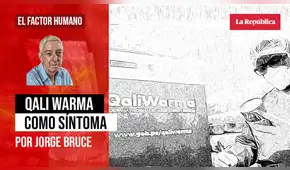 Qali Warma como síntoma, por Jorge Bruce