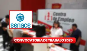 Senace anuncia convocatoria de trabajo con sueldos de hasta S/12.000 para profesionales universitarios en Lima Metropolitana Senace anuncia convocatoria de trabajo con sueldos de hasta S/12.000 para profesionales universitarios en Lima Metropolitana