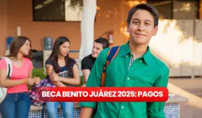 Beca Benito Juárez: Fechas de depósito del primer pago con aumento en 2025