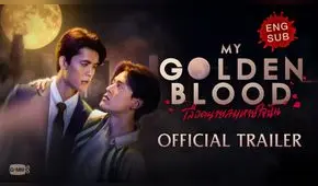 ‘My Golden Blood’: dónde ver la serie tailandesa BL de vampiros en español online