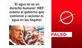 El Foro Económico Mundial no indicó que el agua no es un derecho y tampoco ordenó racionarla