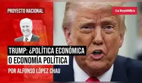 Aranceles de Trump: ¿política económica o economía política?, por Alfonso López-Chau