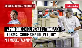 ¿Por qué en el Perú el trabajo formal sigue siendo un lujo?, por Miguel Palomino ¿Por qué en el Perú el trabajo formal sigue siendo un lujo?, por Miguel Palomino