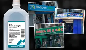 Precio del suero fisiológico se dispara: hasta S/45 el litro en boticas de Lima y Callao