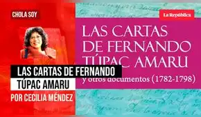 Las Cartas de Fernando Túpac Amaru, por Cecilia Méndez