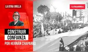 Construir confianza, por Hernán Chaparro Construir confianza, por Hernán Chaparro