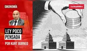 Ley poca pensada, por  Kurt Burneo