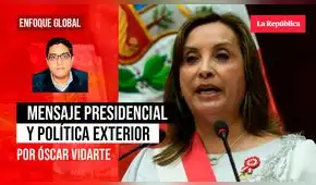 Mensaje presidencial y política exterior, por Óscar Vidarte Arévalo Mensaje presidencial y política exterior, por Óscar Vidarte Arévalo