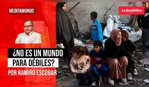 ¿No es un mundo para débiles?, por Ramiro Escobar