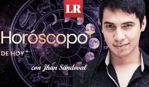 ➤ Descubre tu HORÓSCOPO: qué te deparan los astros este 7 de septiembre, según Jhan Sandoval