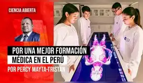 Por una mejor formación médica en el Perú, por Percy Mayta-Tristán