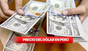 Precio del dólar en Perú HOY, viernes 10 de octubre: ¿cuál es la cotización del tipo de cambio?