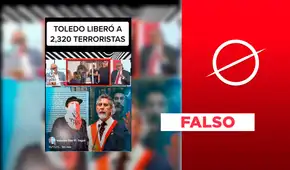 Alejandro Toledo no liberó a 2.320 terroristas durante su gobierno: se excarceló a 95 personas que estaban en prisión por error judicial