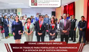 ODANC Lambayeque impulsa mesa de trabajo para fortalecer la transparencia y la eficacia en la justicia regional