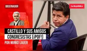 Castillo y sus amigos congresistas (¡pof!), por Mirko Lauer