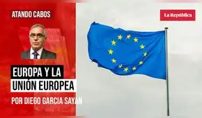 Europa y la Unión Europea: cambio de época, por Diego García-Sayán