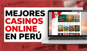 Mejores casinos online en Perú para jugar este 2026