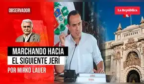 Marchando hacia el siguiente Jerí, por Mirko Lauer