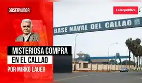 Misteriosa compra en el Callao, por Mirko Lauer