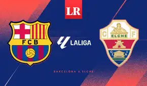 Barcelona vs Elche EN VIVO: horarios, canales y alineaciones del partido por LaLiga de España